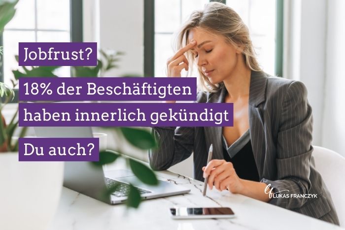 Jobfrust. 18 Prozent aller Beschaeftigten haben innerlich gekuendigt. Ihnen fehlt eine Berufung